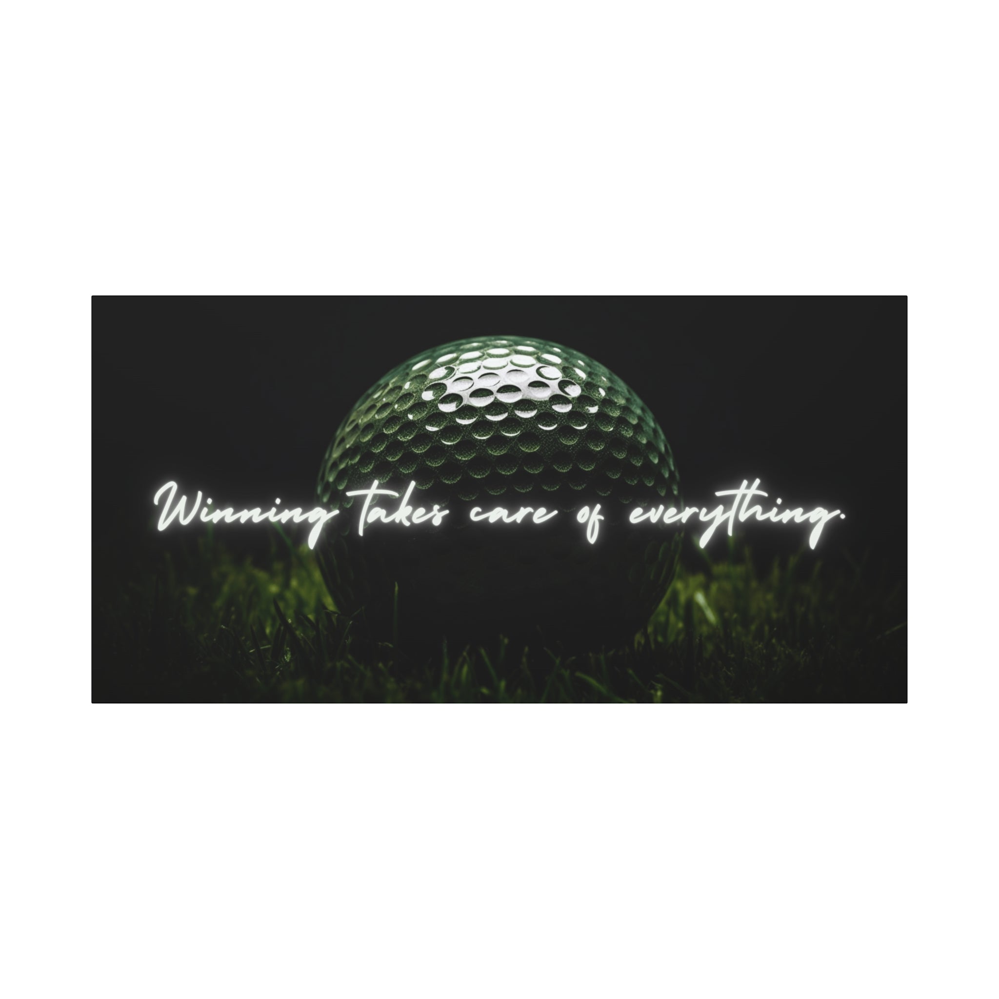 "Winning Takes Care of Everything" Golf Wall Art – Motivational Canvas Print for Golfers, Offices, or Man Caves